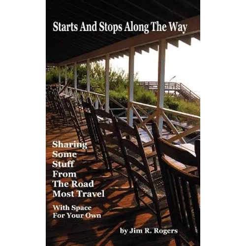 Starts and Stops Along the Way - Hardcover