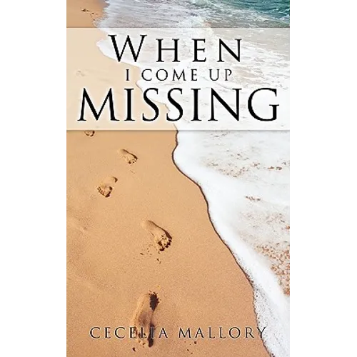 When I Come Up Missing - Paperback