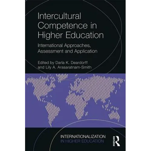 Intercultural Competence in Higher Education: International Approaches, Assessment and Application - Paperback