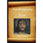 Autobiography of Jesus - Paperback