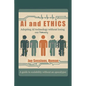 AI and Ethics: Adopting AI Technology Without Losing Our Humanity - Paperback