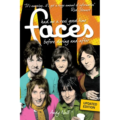 Had Me a Real Good Time: The Faces Before During and After - Paperback