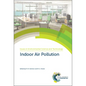 Indoor Air Pollution - Hardcover