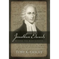 Jonathan Edwards: Beyond The Manuscripts - Hardcover