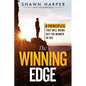 The Winning Edge: 8 Principles That Will Bring Out the Winner in You! - Paperback