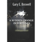 A Sudden Change in Fortunes: A Rehnquist Novel - Paperback