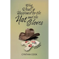 What Really Happened To The Hat and The Gloves - Paperback