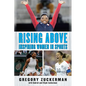Rising Above: Inspiring Women in Sports - Hardcover