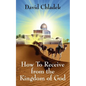 How To Receive from the Kingdom of God - Paperback