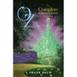 Oz, the Complete Collection, Volume 2: Dorothy and the Wizard in Oz; The Road to Oz; The Emerald City of Oz - Hardcover
