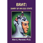 Brat: Diary of an Ego State - Paperback