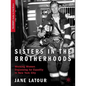 Sisters in the Brotherhoods: Working Women Organizing for Equality in New York City - Paperback