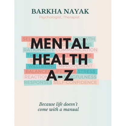 Mental health A-Z: Because life doesn't come with a manual - Hardcover