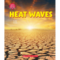 Heat Waves (Learn About: Wild Weather) - Paperback