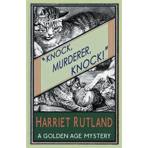 Knock, Murderer, Knock!: A Golden Age Mystery - Paperback