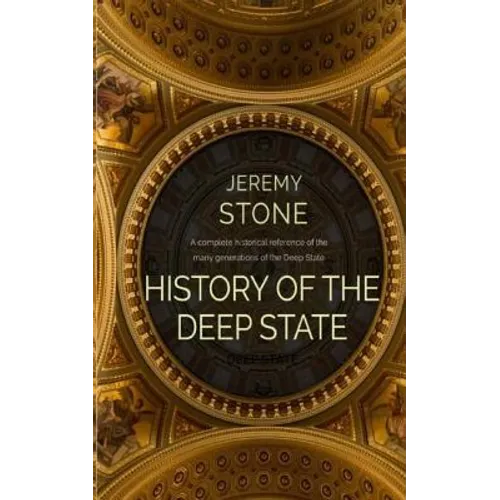 History of the Deep State - Paperback