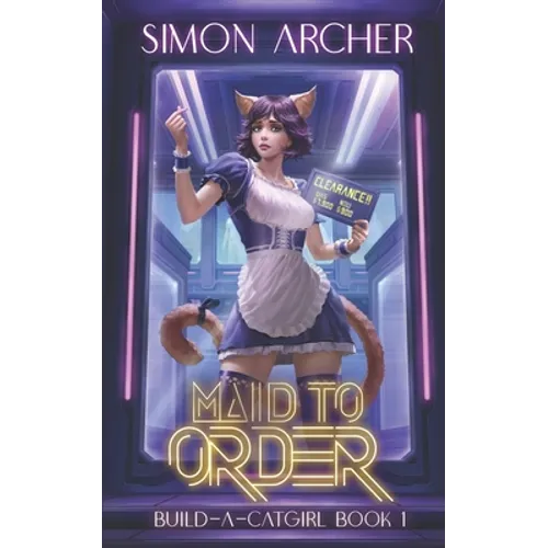 Maid to Order: A Catgirl Harem Adventure - Paperback