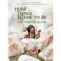 How Things Came to Be: Inuit Stories of Creation - Paperback
