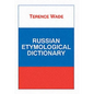 Russian Etymological Dictionary - Paperback