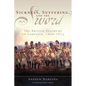 Sickness, Suffering, and the Sword: The British Regiment on Campaign, 1808-1815 Volume 37 - Hardcover