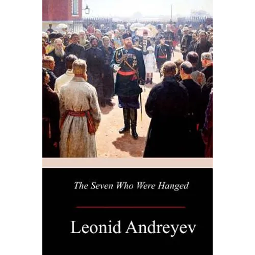 The Seven Who Were Hanged - Paperback