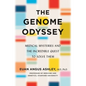 The Genome Odyssey: Medical Mysteries and the Incredible Quest to Solve Them - Hardcover