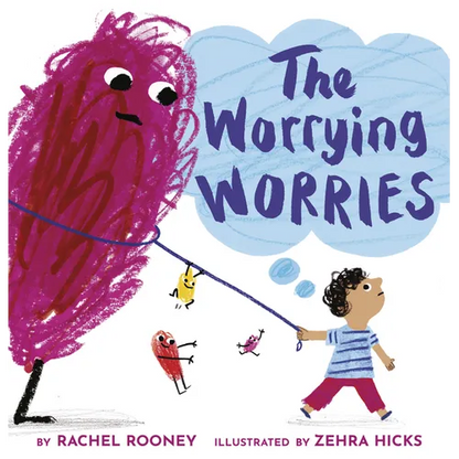 The Worrying Worries - Hardcover