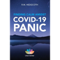 Finding Calm Amidst COVID-19 Panic: These DBT skills can help you manage your emotions, build resilience, and find clarity. - Paperback