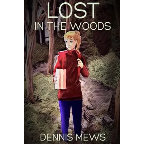 Lost In the Woods - Paperback