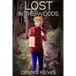 Lost In the Woods - Paperback