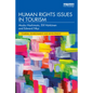 Human Rights Issues in Tourism - Paperback