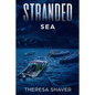 Stranded: Sea - Paperback