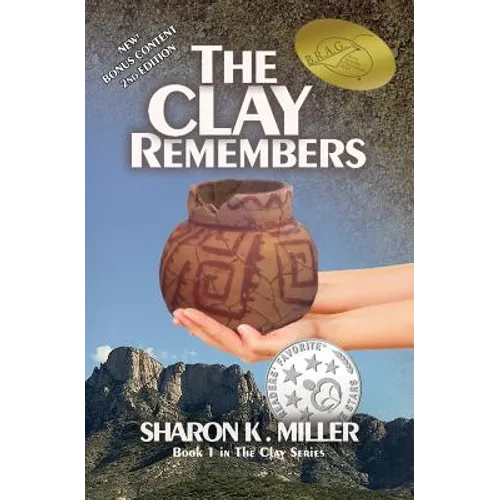 The Clay Remembers: Book 1 in The Clay Series - Paperback