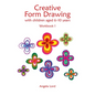 Creative Form Drawing with Children Aged 6-10 Years: Workbook 1 - Paperback
