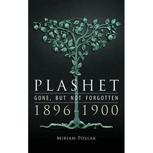 Plashet - Gone, But Not Forgotten: 1896-1900 - Hardcover