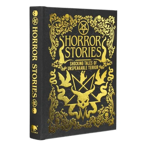 Horror Stories: Shocking Tales of Unspeakable Terror - Hardcover