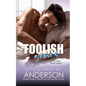 Foolish Games - Paperback