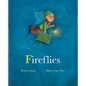 Fireflies - Hardcover