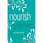 Nourish: Encouragement for Parents Homeschooling Through High School - Paperback