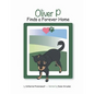 Oliver P Finds a Forever Home - Paperback