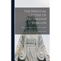 The Spiritual Letters Of Archbishop F駭elon: Letters To Women - Hardcover