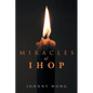 Miracles at Ihop - Paperback