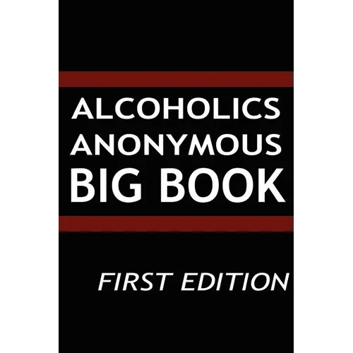 Alcoholics Anonymous - Big Book - Hardcover