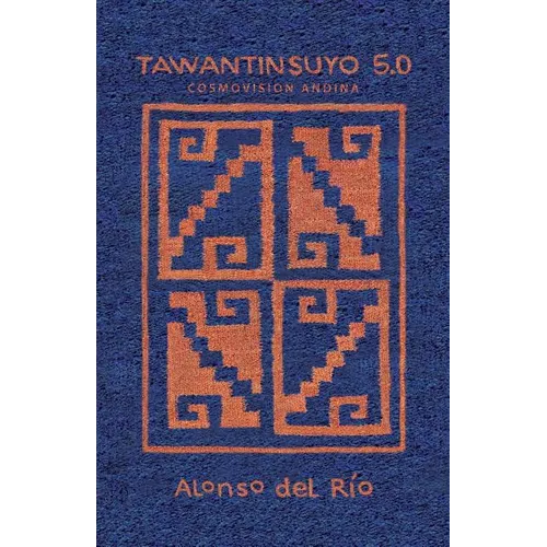 Tawantinsuyo 5.0 - Paperback