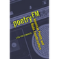 Poetry FM: American Poetry and Radio Counterculture - Paperback