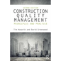 Construction Quality Management: Principles and Practice - Paperback
