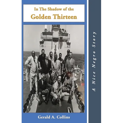 In the Shadow of the Golden Thirteen - Paperback