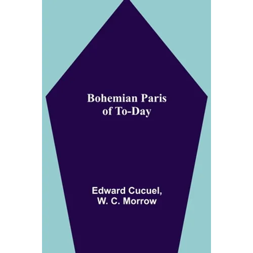 Bohemian Paris of To-day - Paperback