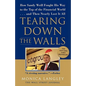 Tearing Down the Walls: How Sandy Weill Fought His Way to the Top of the Financial World...and Then Nearly Lost It All - Paperback