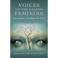 Voices of the Sacred Feminine - Paperback